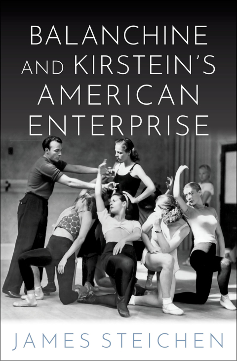Cover image for book Balanchine and Kirstein's American Enterprise