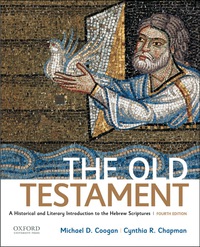 The Old Testament: A Historical and Literary Introduction to the