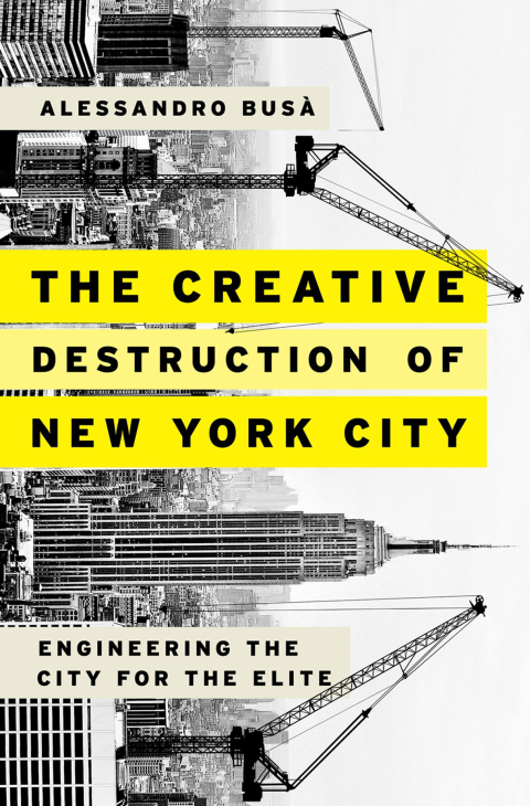 Cover image for book The Creative Destruction of New York City