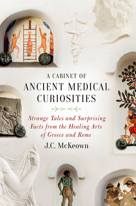 Cover image for book A Cabinet of Ancient Medical Curiosities