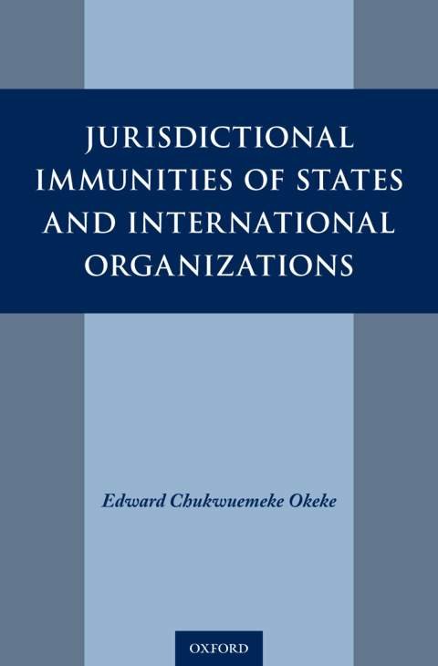 Cover image for book Jurisdictional Immunities of States and International Organizations