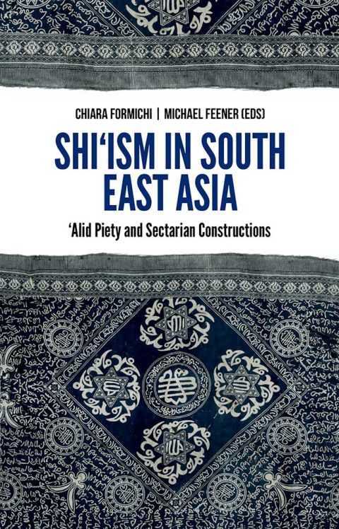 Cover image for book Shi'ism In South East Asia