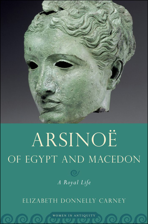 Cover image for book Arsinoe of Egypt and Macedon