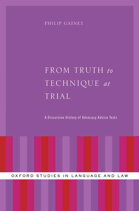 Cover image for book From Truth to Technique at Trial