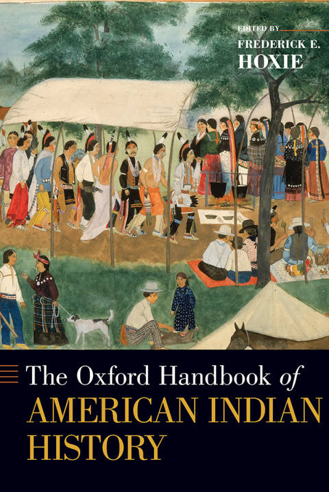 Cover image for book The Oxford Handbook of American Indian History