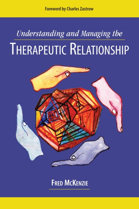 Cover image for book Understanding and Managing the Therapeutic Relationship