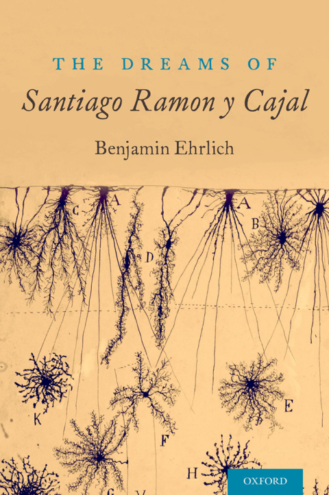 Cover image for book The Dreams of Santiago Ramón y Cajal