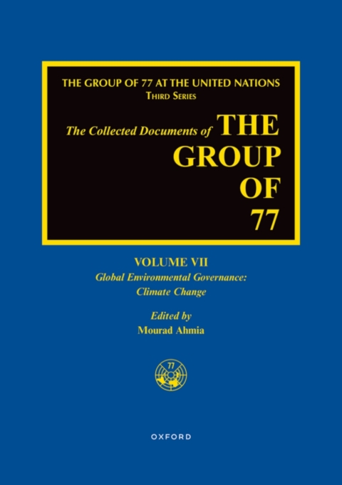 Cover image for book The Collected Documents of the Group of 77, Volume VII