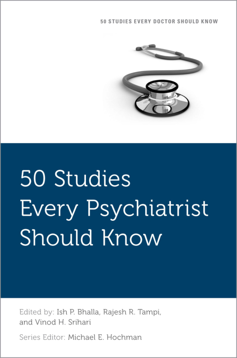 Cover image for book 50 Studies Every Psychiatrist Should Know