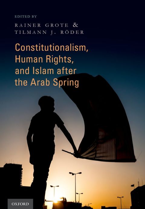 Cover image for book Constitutionalism, Human Rights, and Islam after the Arab Spring