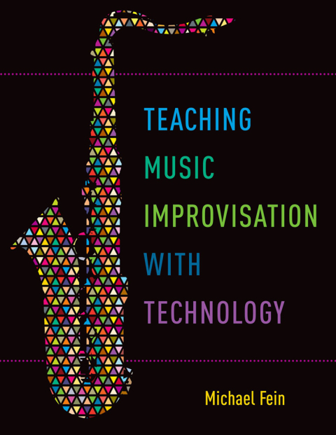 Cover image for book Teaching Music Improvisation with Technology
