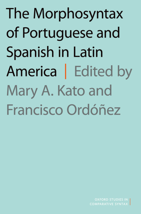 Cover image for book The Morphosyntax of Portuguese and Spanish in Latin America
