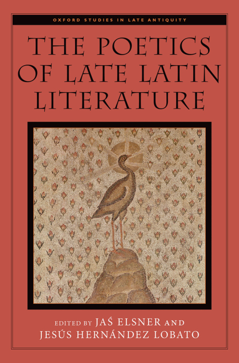 Cover image for book The Poetics of Late Latin Literature