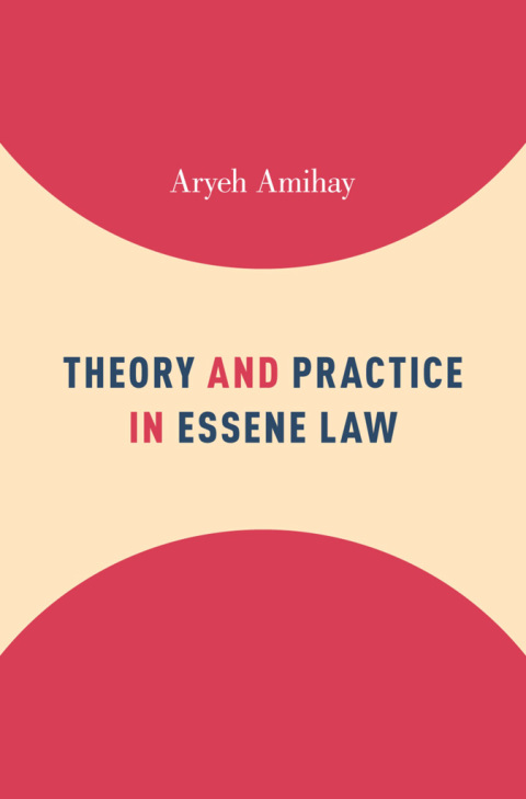 Cover image for book Theory and Practice in Essene Law