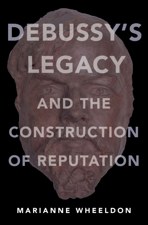 Cover image for book Debussy's Legacy and the Construction of Reputation