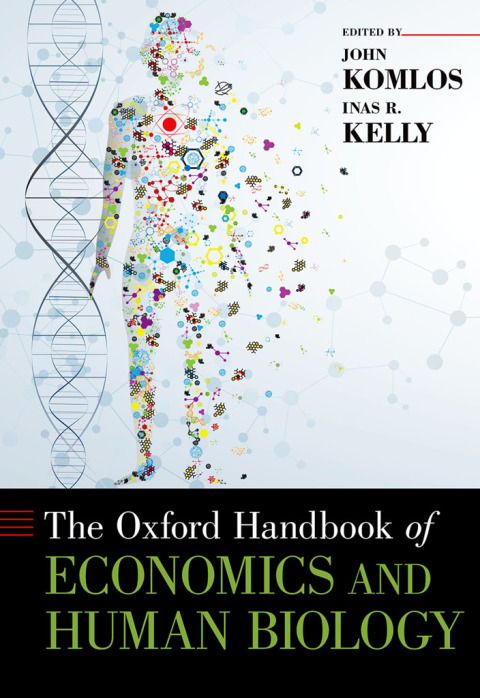 Cover image for book The Oxford Handbook of Economics and Human Biology