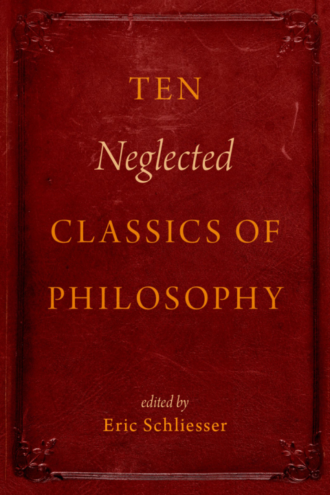 Cover image for book Ten Neglected Classics of Philosophy