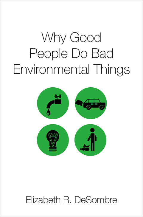 Cover image for book Why Good People Do Bad Environmental Things
