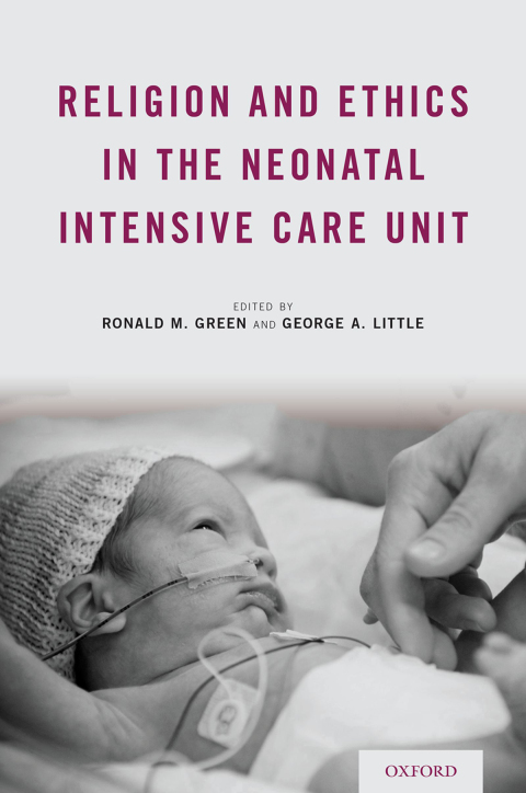 Cover image for book Religion and Ethics in the Neonatal Intensive Care Unit