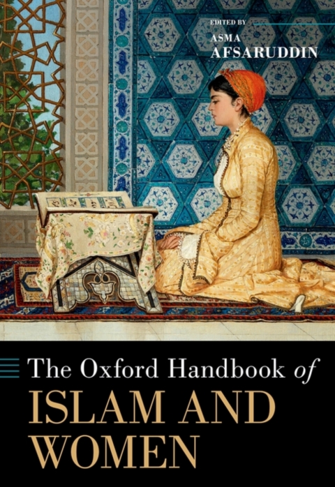 Cover image for book The Oxford Handbook of Islam and Women
