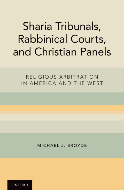 Cover image for book Sharia Tribunals, Rabbinical Courts, and Christian Panels