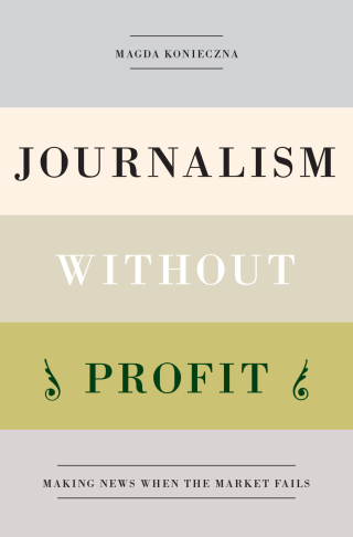 Journalism Without Profit