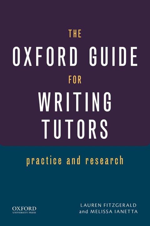 Cover image for book The Oxford Guide for Writing Tutors