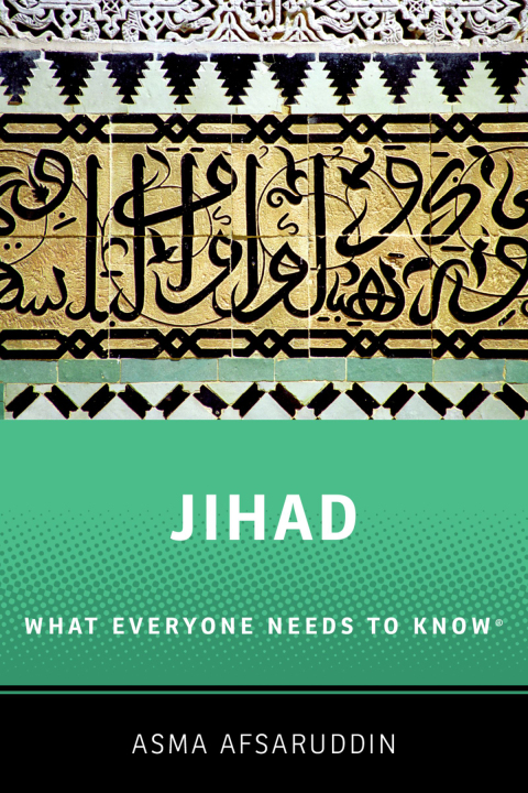 Cover image for book Jihad: What Everyone Needs to Know