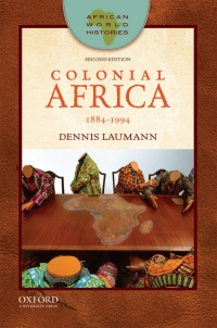 Cover image: Colonial Africa: 1884-1994 2nd edition 9780190647520