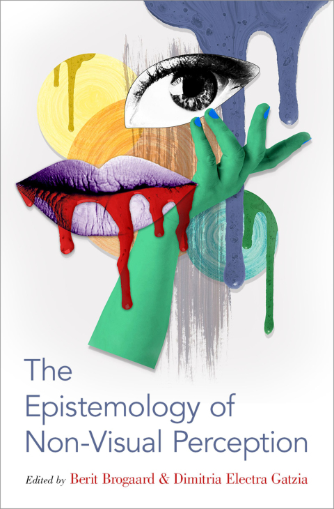 Cover image for book The Epistemology of Non-Visual Perception