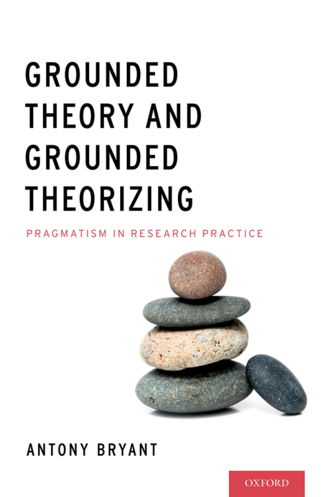 Cover image for book Grounded Theory and Grounded Theorizing
