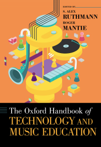 Titelbild: The Oxford Handbook of Technology and Music Education 1st edition 9780197502983
