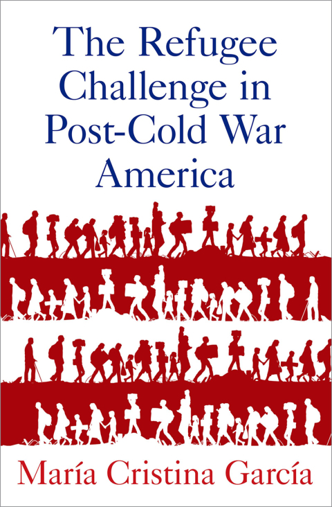 Cover image for book The Refugee Challenge in Post-Cold War America