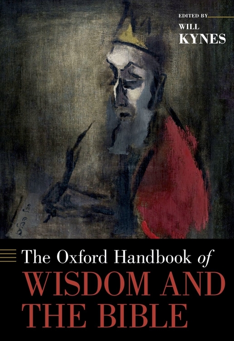 Cover image for book The Oxford Handbook of Wisdom and the Bible