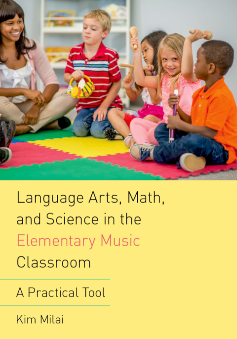Cover image for book Language Arts, Math, and Science in the Elementary Music Classroom