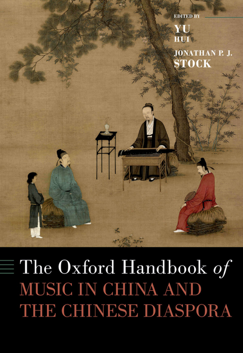 Cover image for book The Oxford Handbook of Music in China and the Chinese Diaspora