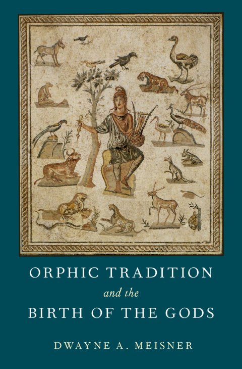 Cover image for book Orphic Tradition and the Birth of the Gods