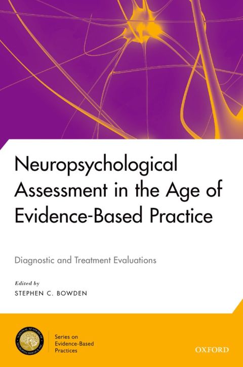 Cover image for book Neuropsychological Assessment in the Age of Evidence-Based Practice