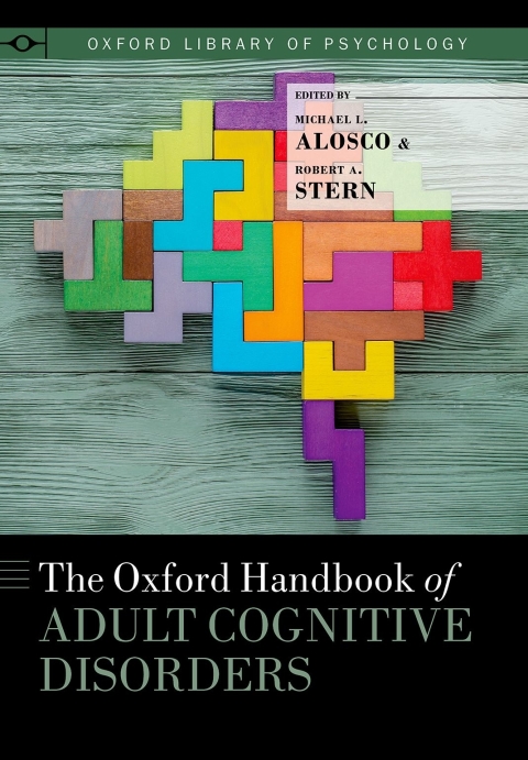 Cover image for book The Oxford Handbook of Adult Cognitive Disorders