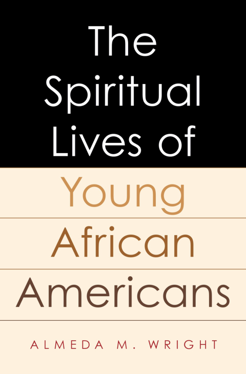 Cover image for book The Spiritual Lives of Young African Americans