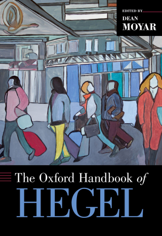 The Oxford Handbook of Hegel