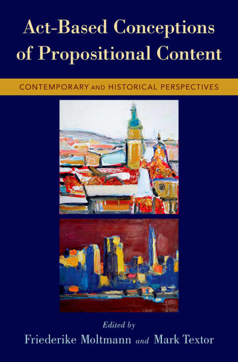 Cover image for book Act-Based Conceptions of Propositional Content