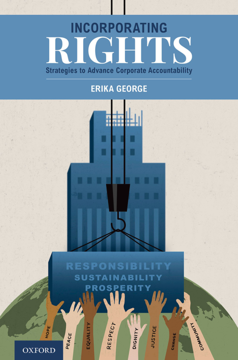 Cover image for book Incorporating Rights: Strategies to Advance Corporate Accountability