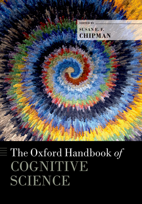 Cover image for book The Oxford Handbook of Cognitive Science