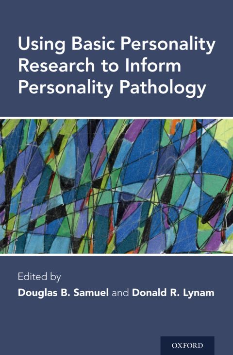 Cover image for book Using Basic Personality Research to Inform Personality Pathology