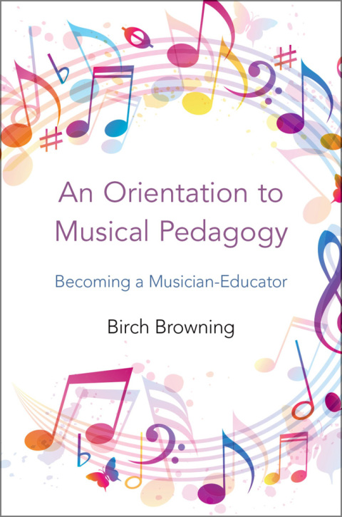 Cover image for book An Orientation to Musical Pedagogy