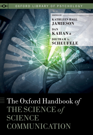 The Oxford Handbook of the Science of Science Communication
