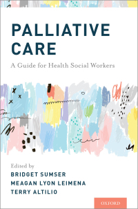 Cover image: Palliative Care: A Guide for Health Social Workers 1st edition 9780190669607