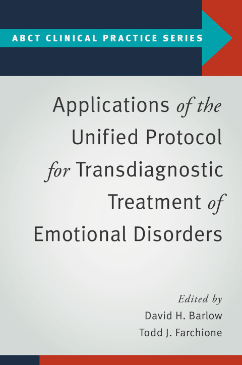 Cover image for book Applications of the Unified Protocol for Transdiagnostic Treatment of Emotional Disorders