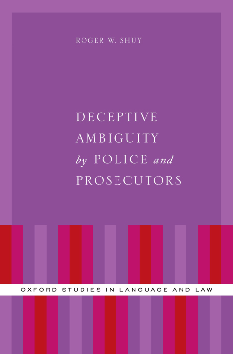 Cover image for book Deceptive Ambiguity by Police and Prosecutors